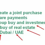 Create a joint purchase share payments group buy and investments to buy of real estate in Dubai / UAE Emirates property